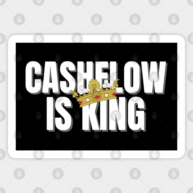 Cashflow is King Magnet by KingsLightStore